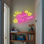 Share The Love Neon Sign 3