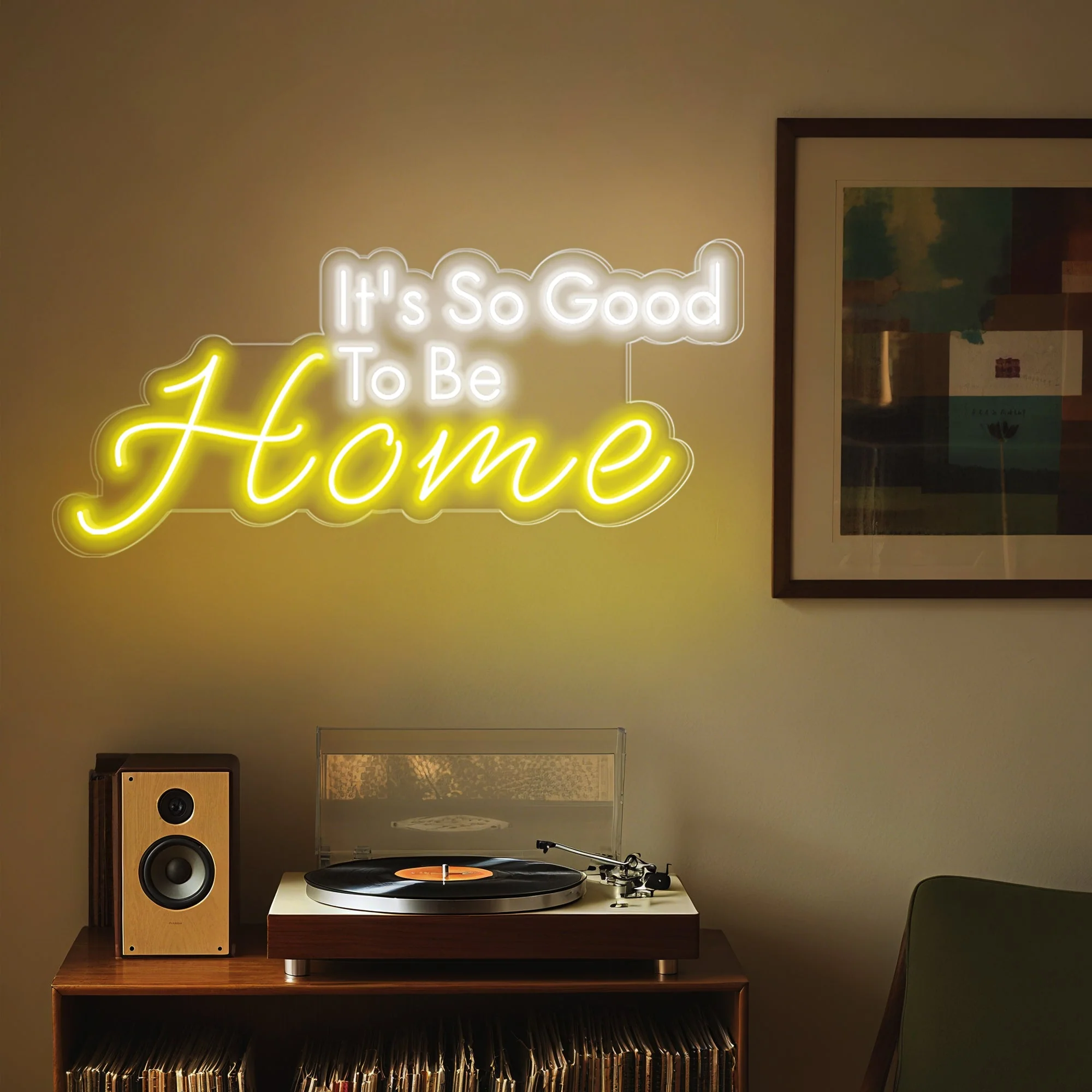 ”It’s So Good To Be Home” Neon Sign – Warm Welcome 4