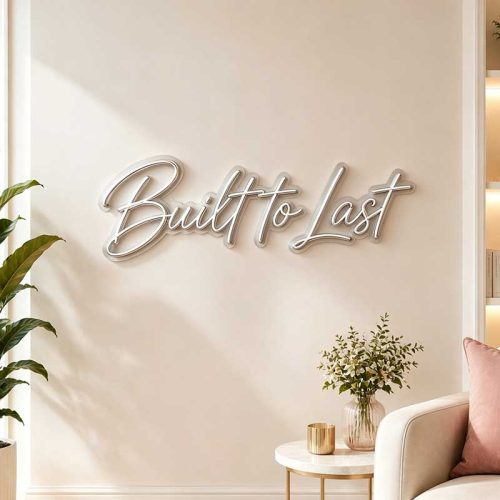Built to Last Neon Sign – LED Industrial Light