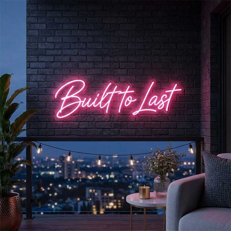 Built to Last Neon Sign – LED Industrial Light 3