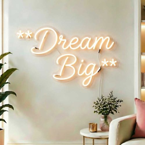 Dream Big Neon Sign – LED Office Inspirational Light