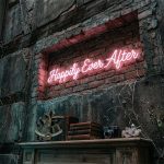 Happily Ever After – Custom LED Neon Sign 3
