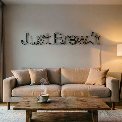 Just Brew It – Custom LED Neon Sign