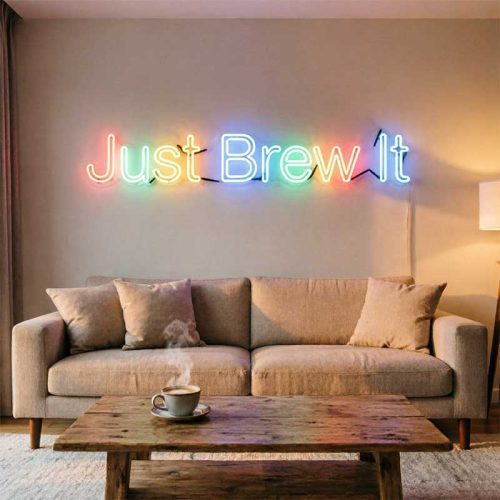 Just Brew It – Custom LED Neon Sign
