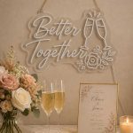 “Olivia & Fames” Better Together – Wedding Neon Sign 2
