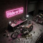 Ride or Die – Custom LED Neon Sign 3
