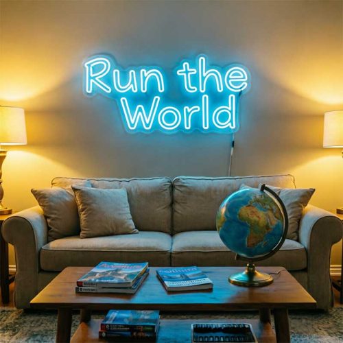Run the World – Custom LED Neon Sign
