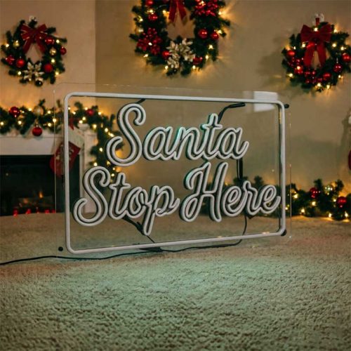 Santa Stop Here – Custom LED Neon Sign