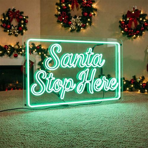 Santa Stop Here – Custom LED Neon Sign