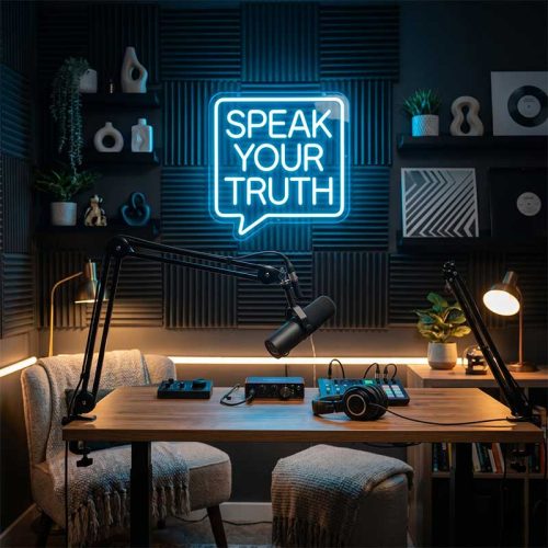 Speak Your Truth – Podcast Empowerment Sign for Wellnes