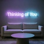 Thinking of You – Custom LED Neon Sign