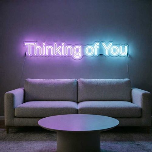 Thinking of You – Custom LED Neon Sign