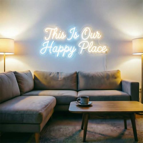 This Is Our Happy Place – Custom LED Neon Sign