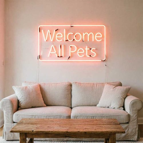 Welcome All Pets – Custom LED Neon Sign