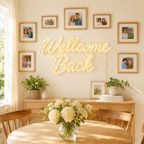 The Warmest Comeback – Wellcome Back Neon Sign
