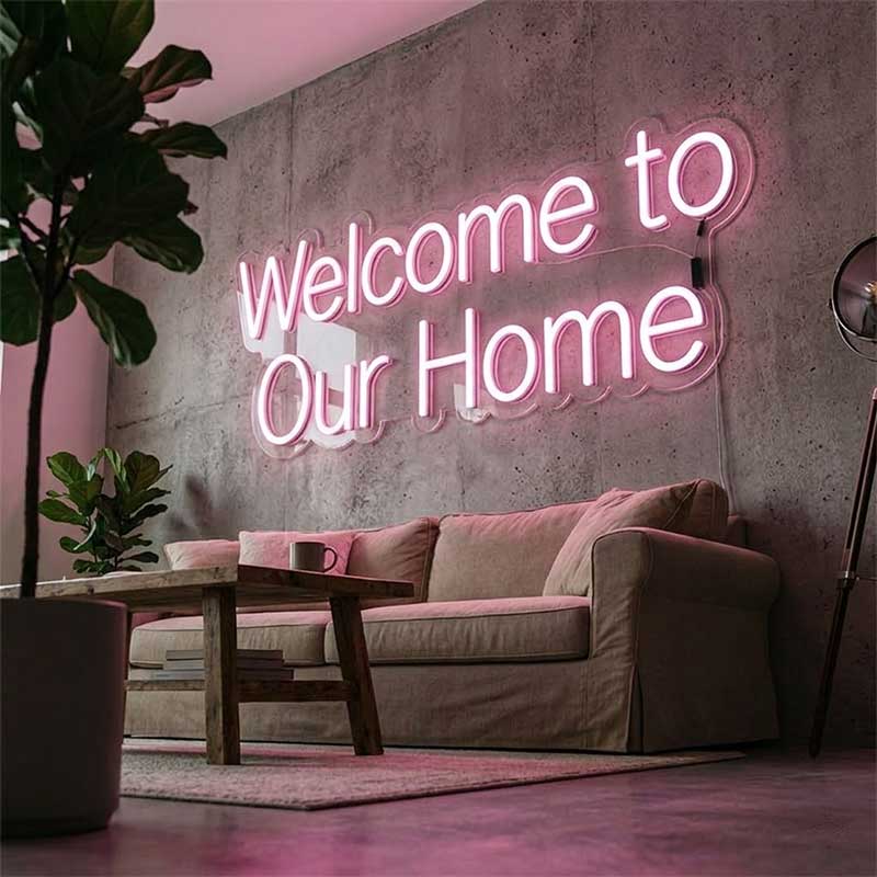 Welcome to Our Home – Custom LED Neon Sign 3